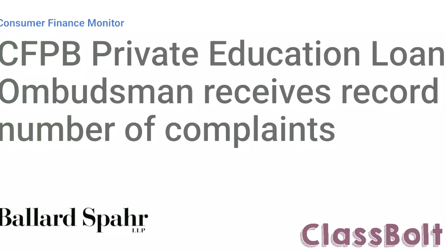 CFPB Private Education Loan Ombudsman receives record number of complaints