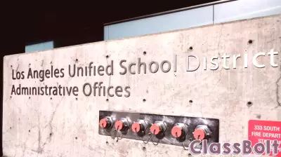 Education Department investigates LA school district over handling of teachers accused of sexual misconduct